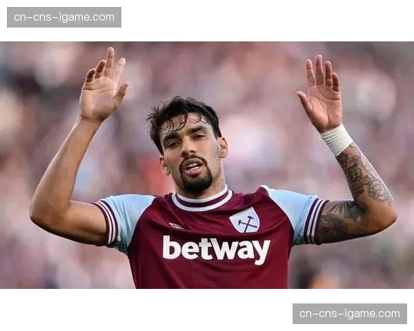 通讯:从边缘人到核心,深度报道西汉姆联中场帕奎塔在三月的状态复苏 通讯:从边缘人到核心,深度报道西汉姆联中场帕奎塔在三月的状态复苏